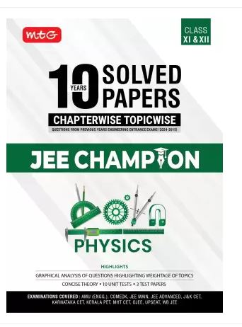 MTG 10 Years JEE Main & Advanced (2024-2015) Chapterwise Topicwise Solved Papers Physics